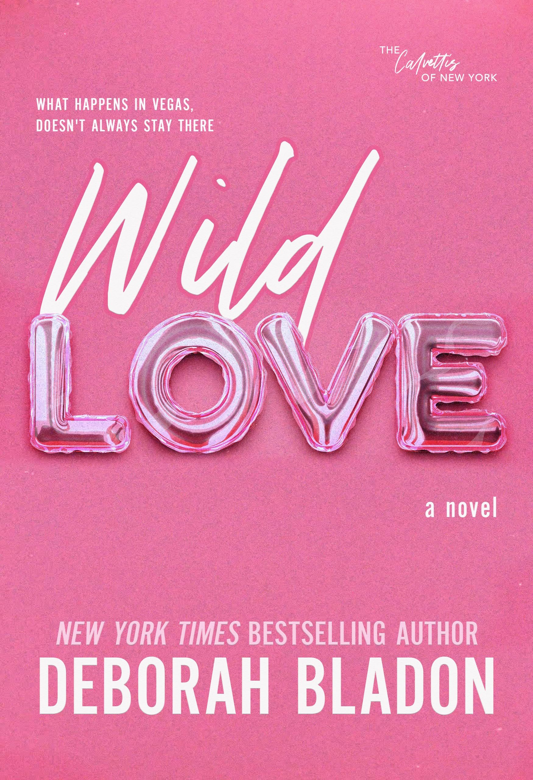 Wild Love (The Calvettis of New York Book 6) Cover